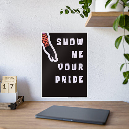 show me your pride poster - JellyfishParty